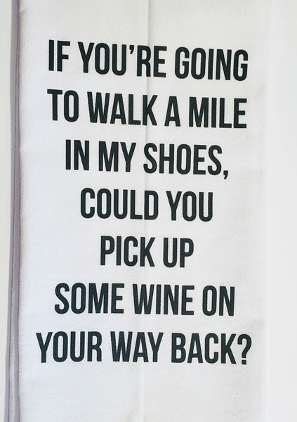 Walk a Mile in my Shoes Tea Towel