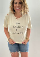 No Talkie Til Coffee
